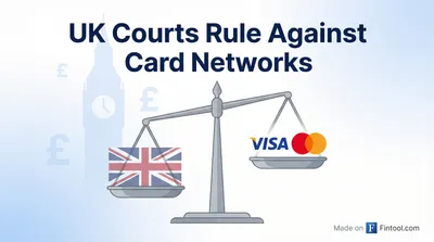 Visa and Mastercard Lose UK Court Battle Over Interchange Fee Caps